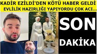 Evlilik hazırlığı yapıyordu! Ünlü sunucu Kadir Ezildi'den üzen haber geldi! hayranları yıkıldı...