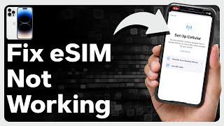 How To Fix eSIM Not Working On iPhone