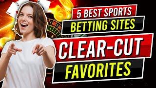 ️ 5 Best Sports Betting Sites: Top Bookies With Best Odds