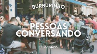 Burburinho de pessoas conversando - Som de pessoas falando