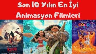 Son 10 Yılın En İyi Animasyon Filmleri