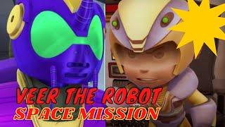 Veer The Robot -Space Mision | Kids Cartoon