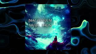 Imaginarium // Maria Davis