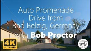 [4K] Auto Promenade: Drive from Bad Belzig with thoughts of Bob Proctor.