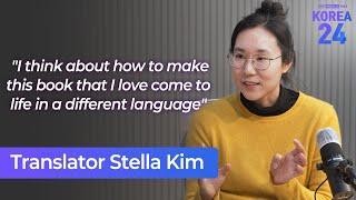 Translator Stella Kim | Korea24