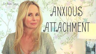 ANXIOUS ATTACHMENT:  UNPREDICTABLE AND OVER-INVOLVED