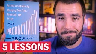 5 Lessons from "The Productivity Project" by Chris Bailey