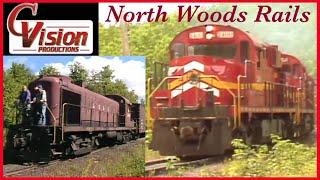 North Woods Rails - Classic WC, E&LS, LS&I, CNW, and WAND (1988-1994)