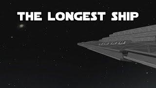 KSP - The Longest Ship Ever!