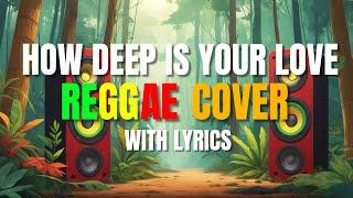 How Deep Is Your Love - Reggae Version | Bee Gees | Sweetnotes Vocal | DJ Judaz