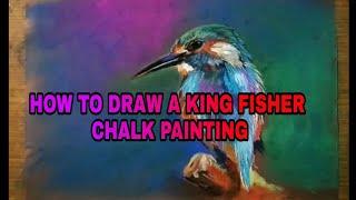 ARTS media/How to draw a king Fisher/chalk painting