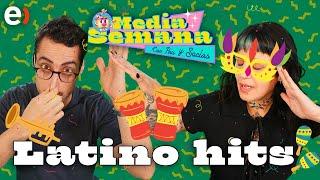 Latino Hit | Media Semana | #T01 #EP47