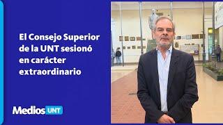 El Consejo Superior de la UNT sesionó en carácter extraordinario