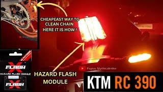 KTM RC 390 HAZARD LIGHT ,FLASH X FULLREVIEW AND INSTALLATION || Chain Clean of KTM RC 390 At Home 