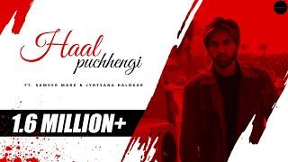 Haal Puchengi | Ft. Sameer Mark & Jyotsana Haldkar | Vishal Sachdeva | FutureWave Records