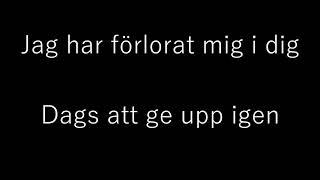 Miriam Bryant, Yasin - Ge upp igen Lyrics