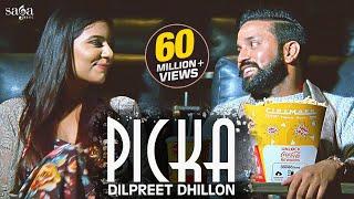 Picka - Dilpreet Dhillon | Aamber Dhillon | Desi Crew |  New Punjabi Songs 2020 | Saga Music