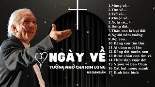 Album Gồm Những Ca Khúc Đặc Biệt Để Tưởng Nhớ Cha Cố Kim Long, Người Thầy Của Nền Thánh Nhạc VN