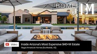 Inside Arizona’s Most Expensive $40+M Contemporary Estate | Homes of Build Magazine