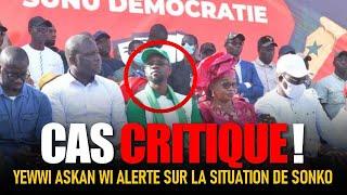 DIRECT : Situation Wu Ousmane Sonko : Yewwi Askan Wi s'adresse aux Sénégalais