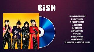 BiSH 2024 MIX | Top 10 Best Songs | Greatest Hits ~ Full Album