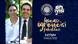 İLETİŞİM FAKÜLTESİ | Hocası Öğrencisi Fakültesi #10