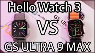 Hello Watch 3 vs GS Ultra 9 Max [Full Comparison] - Which one should YOU choose?