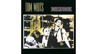 Tom Waits - "Underground"