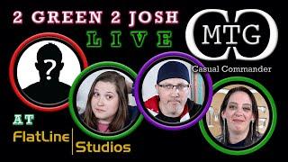 2 Green 2 Josh Mosh Live - MTG Casual Commander #mtg #magicthegathering #live #fyp