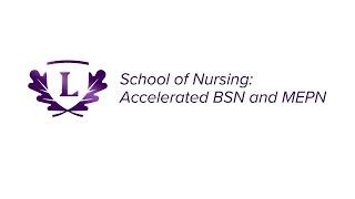 School of Nursing: ABSN and MEPN