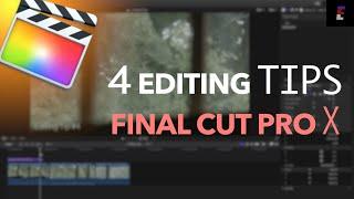 4 Editing TIPS/TRICKS4️⃣ (Final Cut Pro X Tutorial) | Creative Video Editing 2018