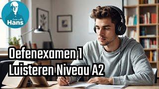 (Nederlands) Luisteren Oefenexamen  1  Niveau A2