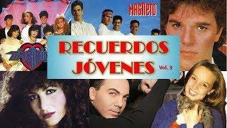 Música de los 80's y 90's - Recuerdos Jóvenes Vol. 3