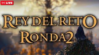 EL REY DEL RETO EN ELDEN RING - RONDA 2