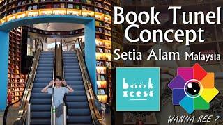 Book Xcess , Book Tunel  Concept  Setia Alam, Malaysia