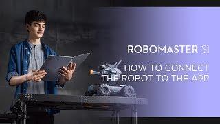 How to Connect RoboMaster S1 to the App