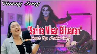 Sarina Minsan Bituwanan|Indah Shay|Tausug Song