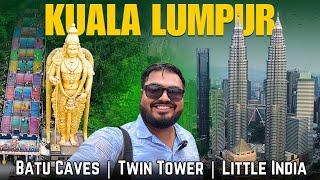 BEST Places to visit in KUALA LUMPUR | Batu Caves, Twin Tower, Little India #malaysia