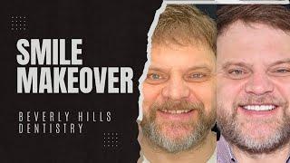 Listen to Chris's Smile Makeover experience | Beverly Hills Dentistry