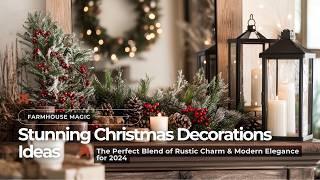 Farmhouse Christmas Magic: Rustic Charm Meets Modern Elegance for a Stylish Holiday