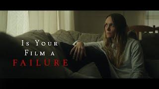 Is Your Film a Failure? - Sony Fx3, Fx6