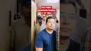 Post Prelims Overwhelming Student Response at “US” Office #motivation #civilserviceexam #upsc #air1