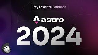 Best Astro features released in 2024