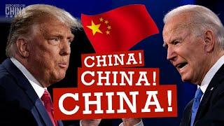 Trump & Biden: CHINA! CHINA! CHINA!