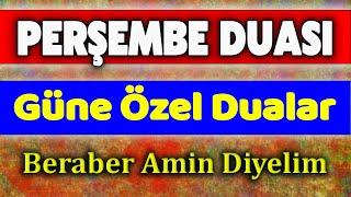 PERŞEMBE GÜNÜ DUASI DİNLE Dualar Hazinesi