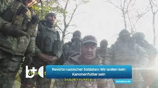 Revolte russischer Soldaten an der Kursk-Front: Wir wollen kein Kanonenfutter sein