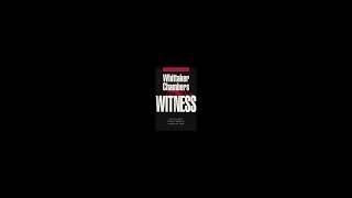 Witness by Whittaker Chambers 2 of 3