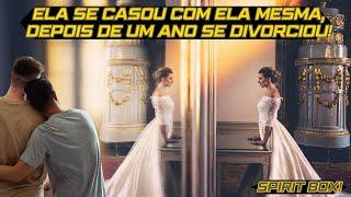 ELA SE CASOU COM ELA MESMA, DEPOIS DE UM ANO SE DIVORCIOU!