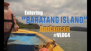 "Deep Into Andamans" | Vlog4 | Baratang Island |