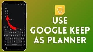 How to Use Google Keep As Planner | Stay Organized on google Keep 2024